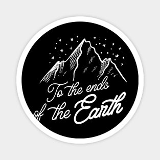 To the Ends of the Earth Magnet